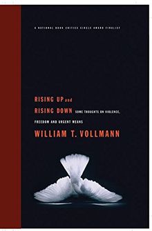 Rising Up and Rising Down: Some Thoughts on Violence, Freedom and Urgent Means
