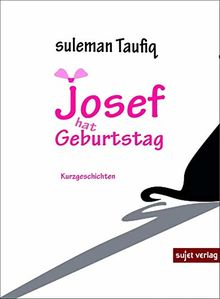 Josef hat Geburtstag