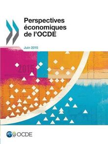 Perspectives économiques de l'OCDE, n° 97