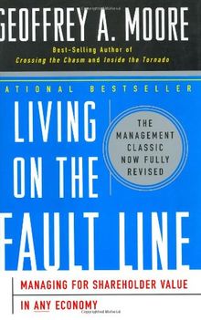 Living on the Fault Line, Revised Edition: Managing for Shareholder Value in Any Economy