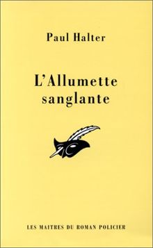 L'Allumette sanglante von Halter, Paul | Buch | Zustand gut