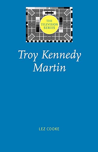 Troy Kennedy Martin (The Television)