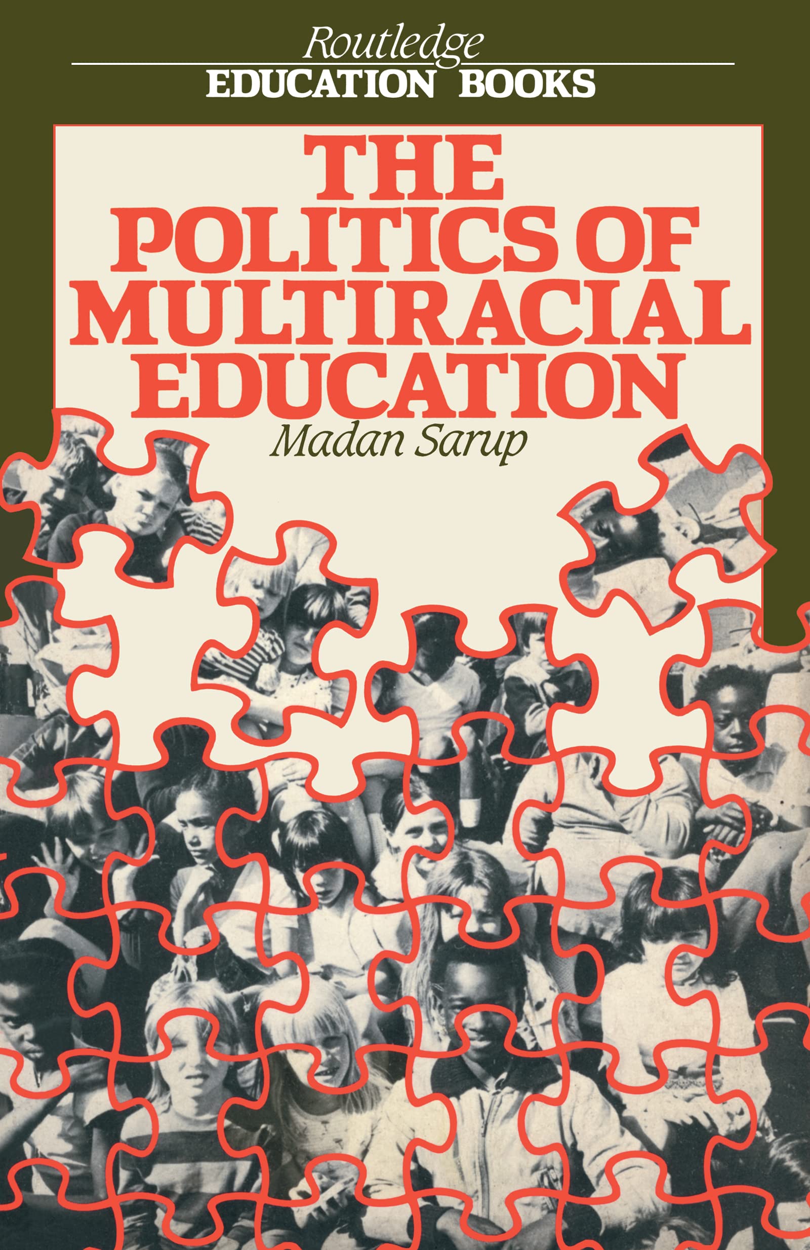 The Politics Of Multiracial Education (Routledge Education Books)