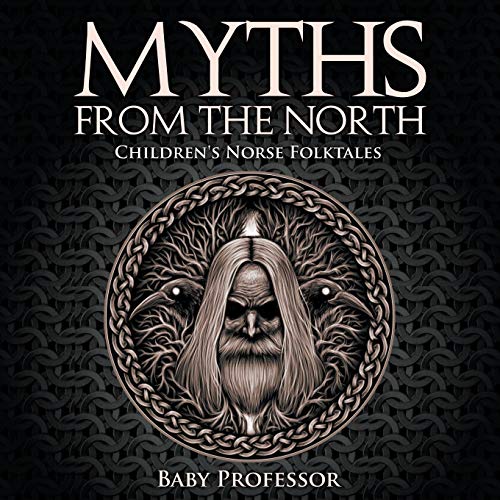 Myths from the North Children's Norse Folktales