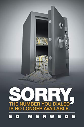 “Sorry, the Number You Dialed Is No Longer Available.”