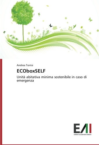 ECOboxSELF: Unità abitativa minima sostenibile in caso di emergenza