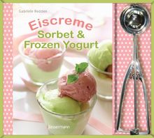 Eiscreme, Sorbet & Frozen Yoghurt-Set: Buch und Eisportionierer