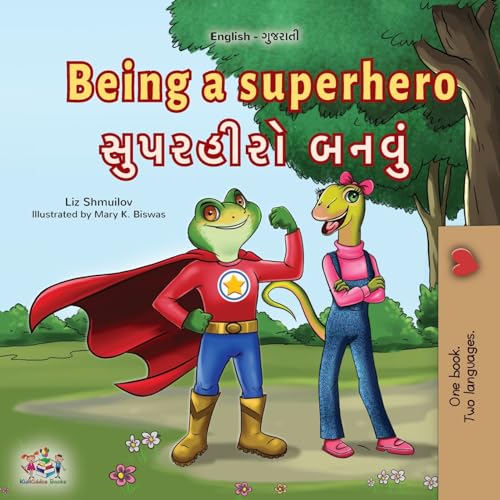 Being a Superhero (English Gujarati Bilingual Children's Book) (English Gujarati Bilingual Collection)