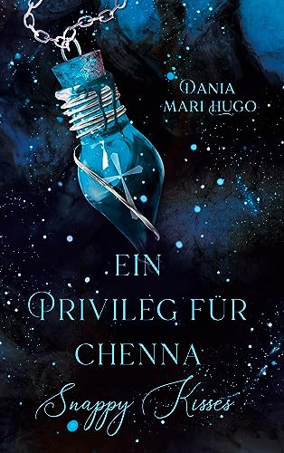 Ein Privileg für Chenna: Snappy Kisses - Band 3