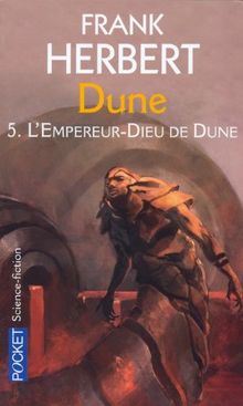 Le cycle de Dune. Vol. 5. L'empereur-Dieu de Dune