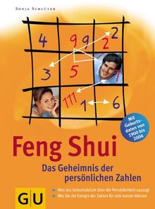 Feng Shui. Das Geheimnis der persönlichen Zahlen.