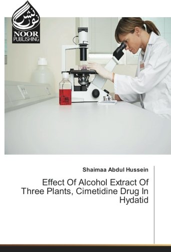 Effect Of Alcohol Extract Of Three Plants, Cimetidine Drug In Hydatid
