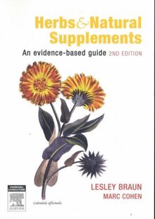 Herbs and Natural Supplements: An Evidence Based Guide