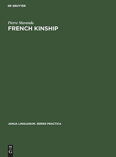 French Kinship (Janua Linguarum. Series Practica, 169)