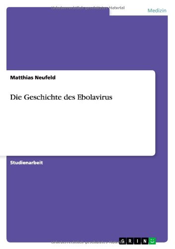 Die Geschichte des Ebolavirus