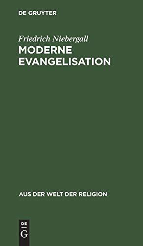 Moderne Evangelisation (Aus der Welt der Religion, 2/3)