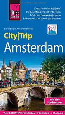 Reise Know-How CityTrip Amsterdam: Reiseführer mit Stadtplan, 4 Stadttouren und kostenloser Web-App