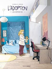 L'adoption : cycle 2. Vol. 2. Les repentirs
