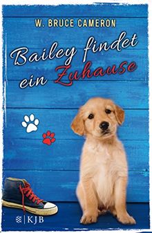 Bailey findet ein Zuhause: Band 1