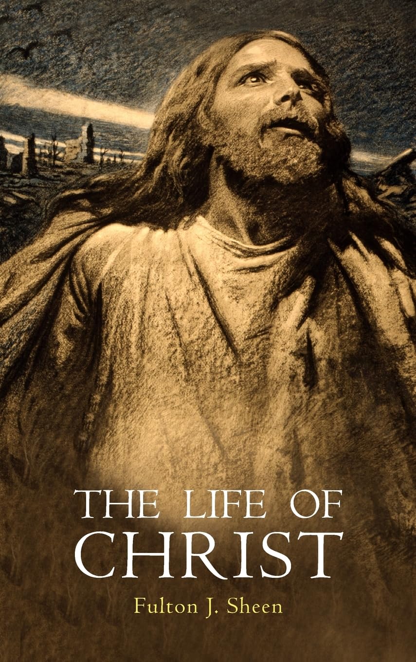 The Life of Christ