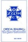 Critical Realism and the New Testament (Princeton Theological Monograph Series, Band 17)