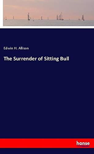 The Surrender of Sitting Bull