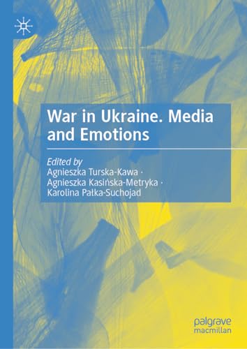 War in Ukraine. Media and Emotions: Media and People