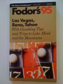 Las Vegas, Reno, Tahoe '95 (Fodor's Travel Guides)