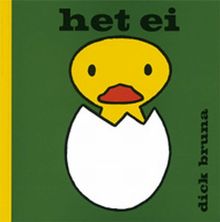 Het ei (Dick Bruna kinderboeken, Band 12)