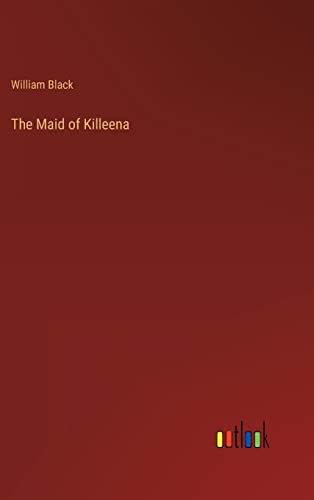 The Maid of Killeena
