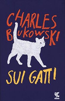 Sui gatti. Testo inglese a fronte