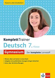 Klett KomplettTrainer Gymnasium Deutsch 7. Klasse: Der komplette Lernstoff mit über 100 Online-Übungen