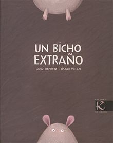 Un bicho extraño (Álbum Infantil)