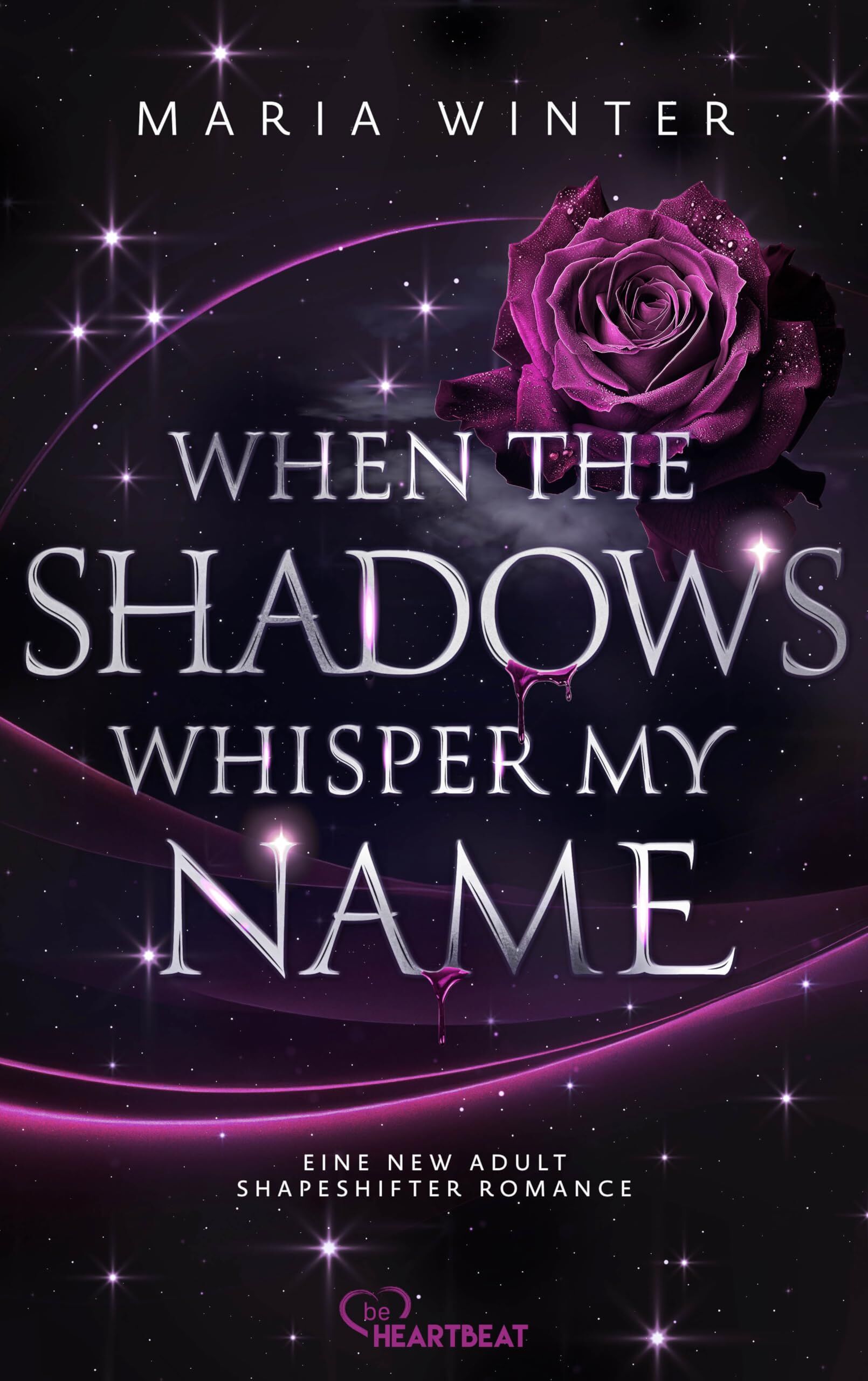 Winter, Maria: When the Shadows whisper my Name