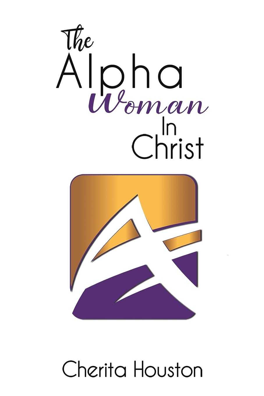 The Alpha Woman in Christ