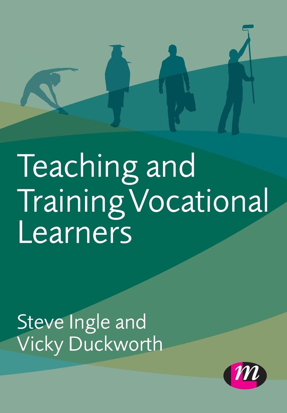 Teaching and Training Vocational Learners (Further Education and Skills)