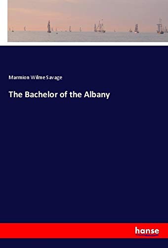 The Bachelor of the Albany