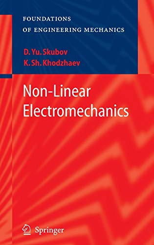 Non-Linear Electromechanics (Foundations of Engineering Mechanics)