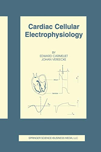 Cardiac Cellular Electrophysiology: Southwest Germany In The Late Paleolithic And Mesolithic (Basic Science for the Cardiologist, 9, Band 9)