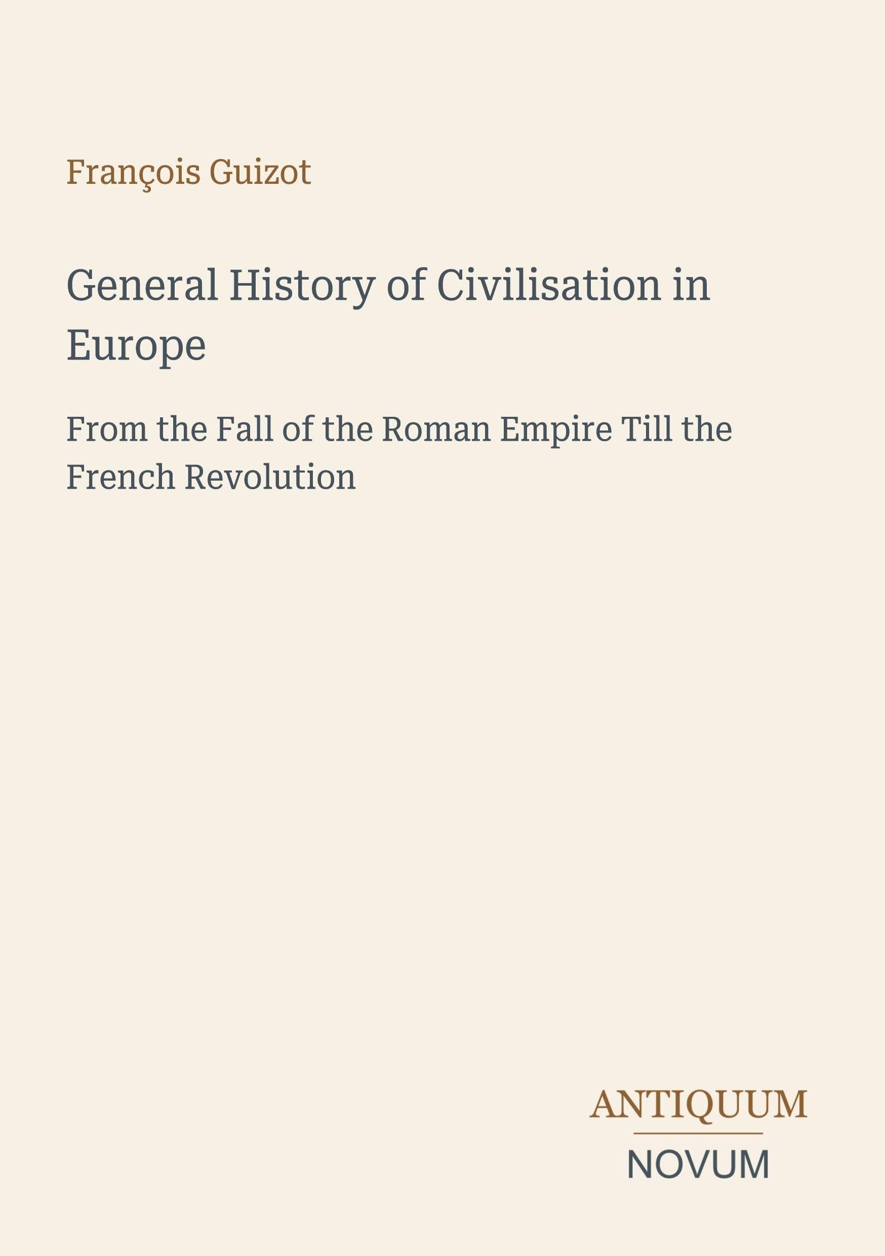 General History of Civilisation in Europe