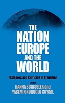 Nation, Europe, and the World: Textbooks and Curricula in Transition