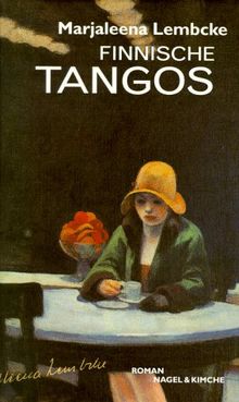 Finnische Tangos: Roman