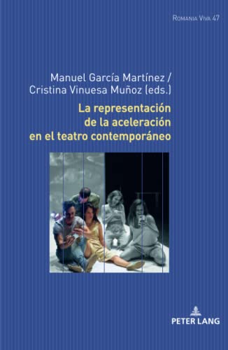 La representación de la aceleración en el teatro contemporáneo (Romania Viva)