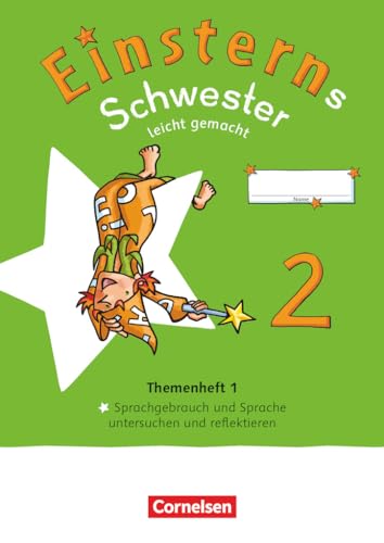 Einsterns Schwester - Sprache und Lesen - Neubearbeitung 2022 - 2. Schuljahr: Leicht gemacht - Themenheft 1 - Sprache untersuchen - Verbrauchsmaterial