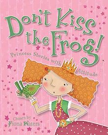 Don't Kiss the Frog!