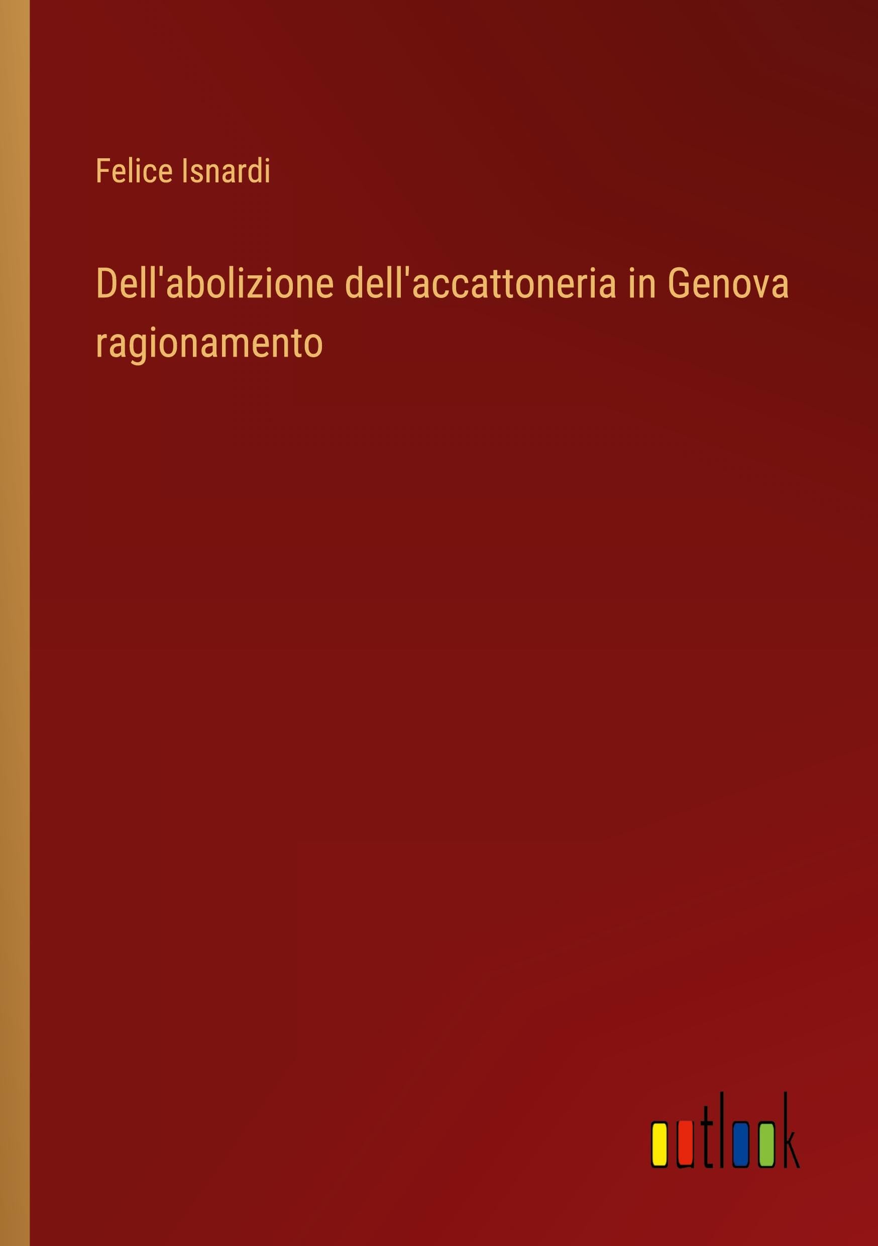 Dell'abolizione dell'accattoneria in Genova ragionamento