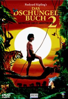 Das Dschungelbuch 2: Mowglis neue Abenteuer