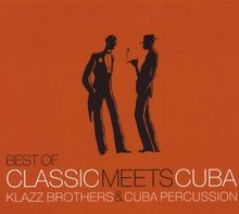 Best of Classic Meets Cuba