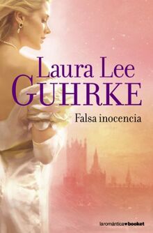 Falsa inocencia (Romántica, Band 5)