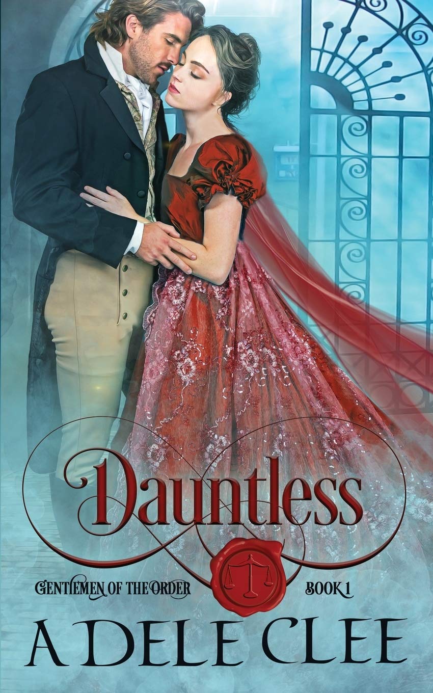 Dauntless (Gentlemen of the Order, Band 1)